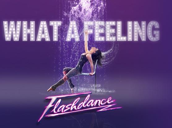 Flashdance – What A Feeling – Musical – Tickets