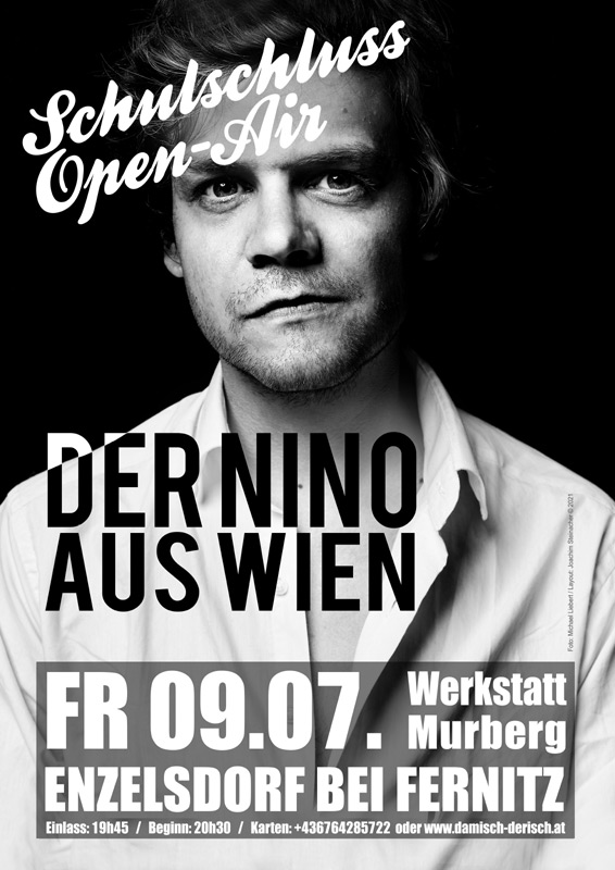 Nino aus Wien – Konzert – Schulschluss Open Air – Werkstatt Murberg – Enzelsdorf bei Fernitz