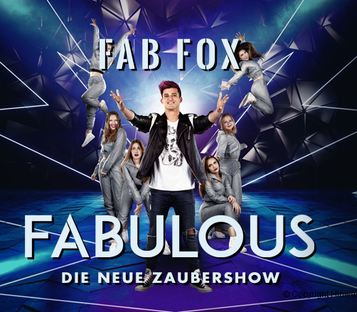 FAB FOX FABULOUS – Die neue Zauber Show – Termine & Auftritte – Tickets kaufen