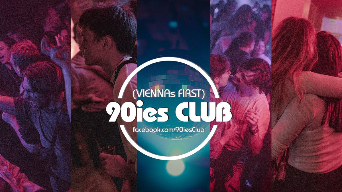 90ies Club @ The Loft – Party in Wien – Fortgehen